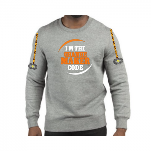 I'm the Changemaker Code – Grey Sweat-shirt – CMC-GS2220