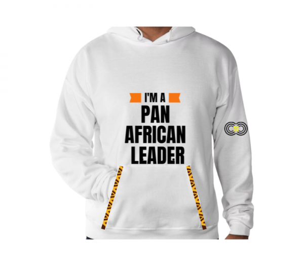 I'm a Pan African Leader – White Hoodie– CMC-WH2223