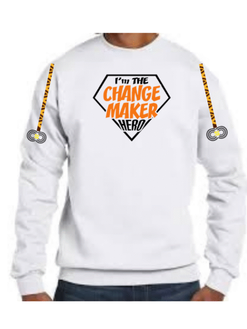 I'm the Changemaker Hero – Sweat shirt – CMC-WS2220